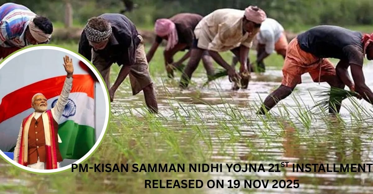 PM-KISAN SAMMAN NIDHI YOJNA 21ST INSTALLMENT