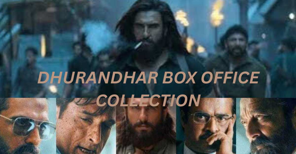 DHURANDHAR BOX OFFICE COLLECTION