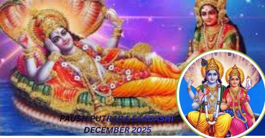PAUSH PUTRADA EKADASHI DECEMBER 2025