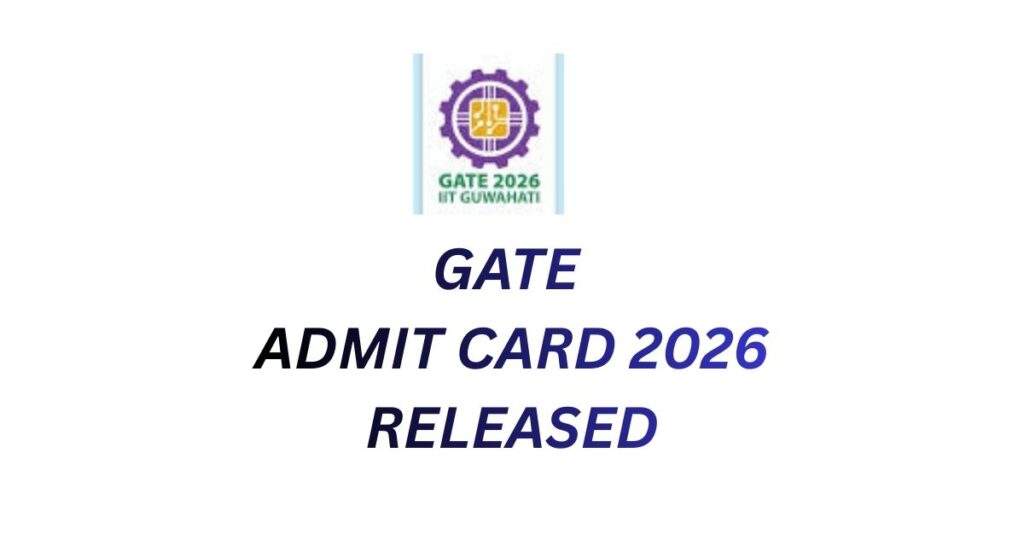 GATE 2026 Admit Card Released