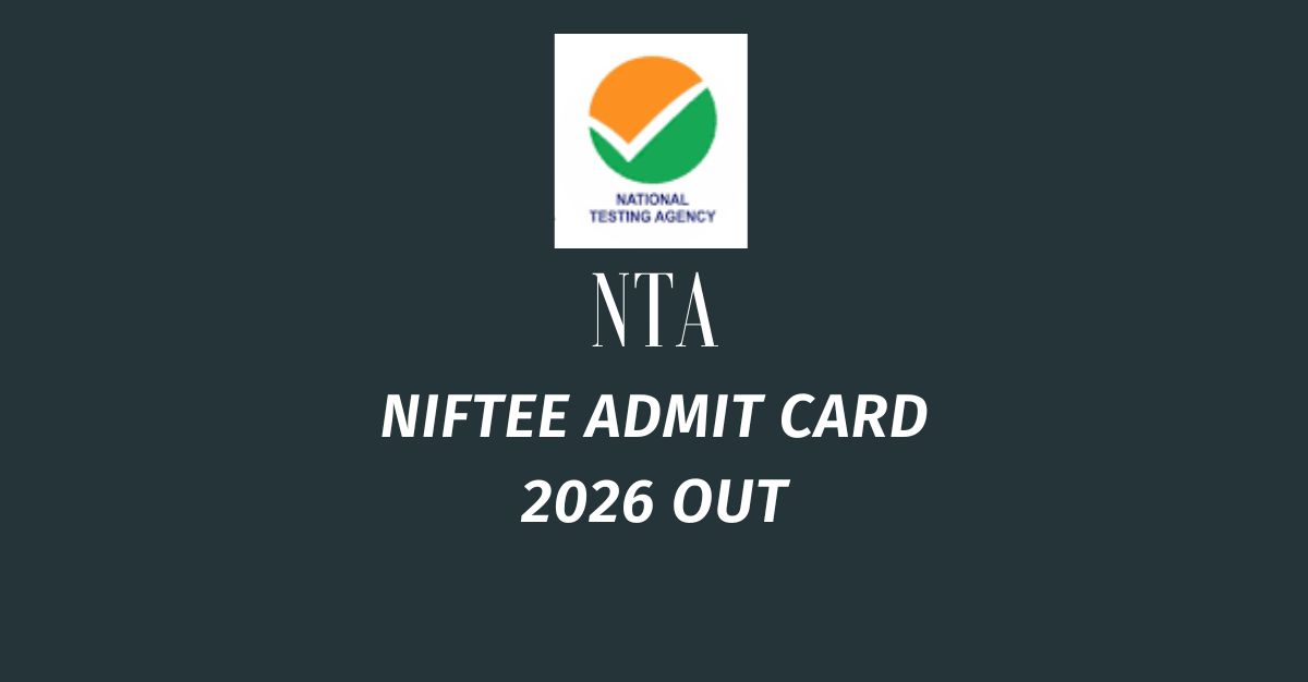 NIFTEE 2026 Admit Card