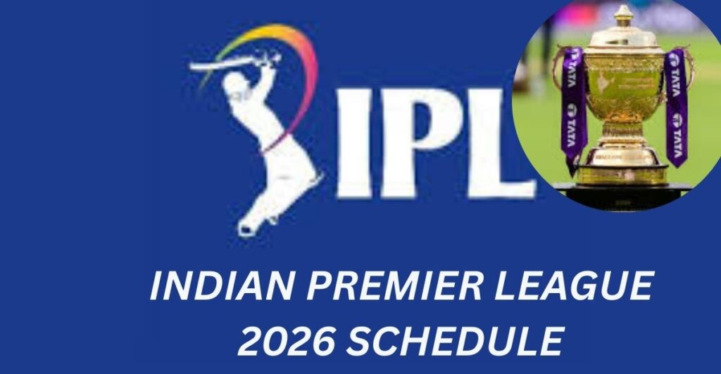 IPL 2026 SCHEDULE