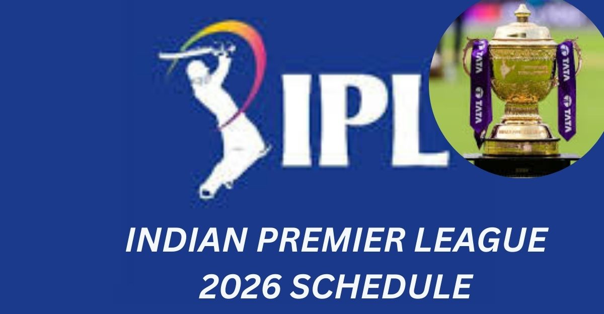 IPL 2026 SCHEDULE