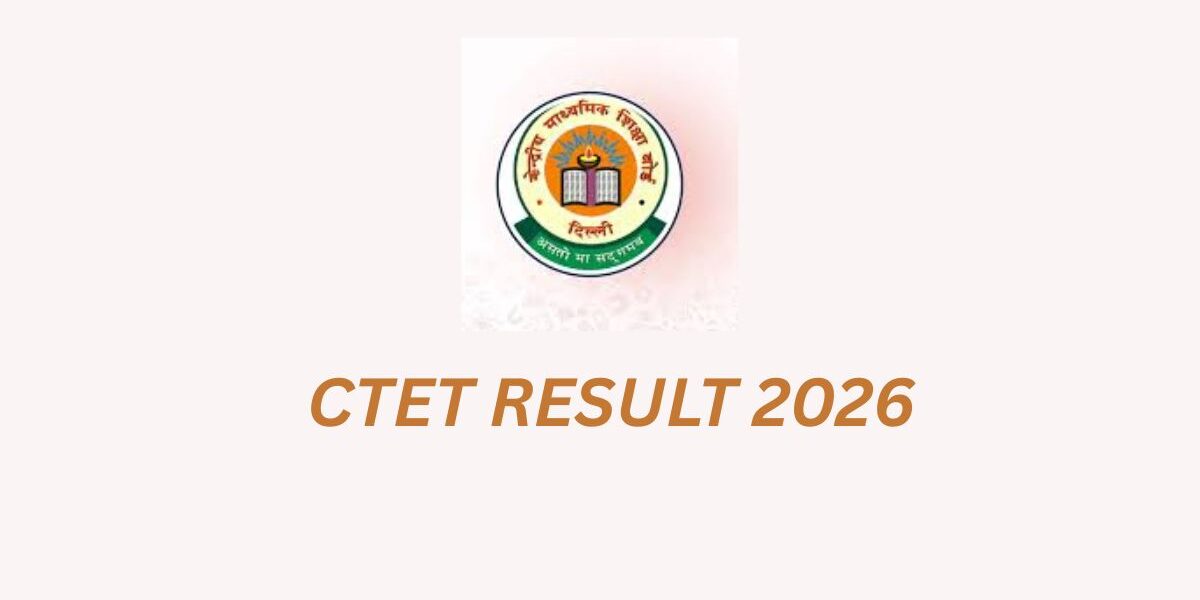 CTET RESULT 2026