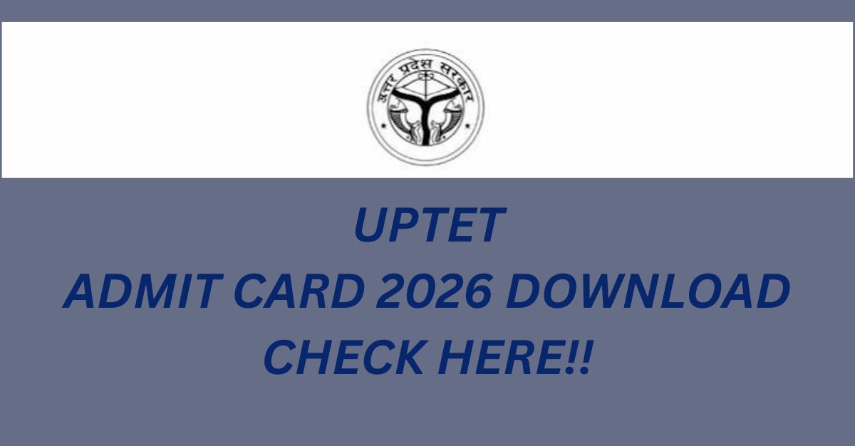UPTET 2026 Admit Card Out
