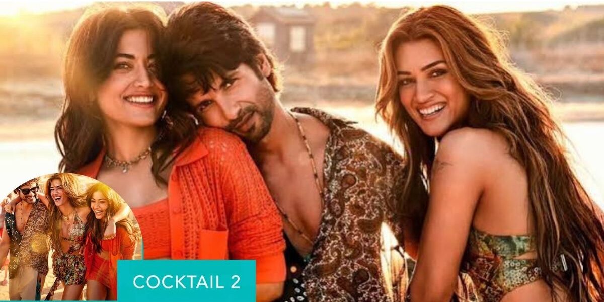 Cocktail 2 Review & Rating: Stylish Romance with Emotional Twists