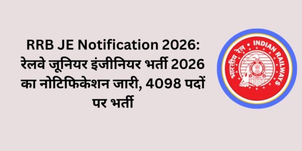 RRB JE Notification 2026