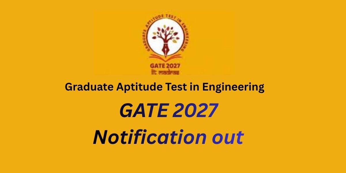 GATE 2027 Exam Date Out