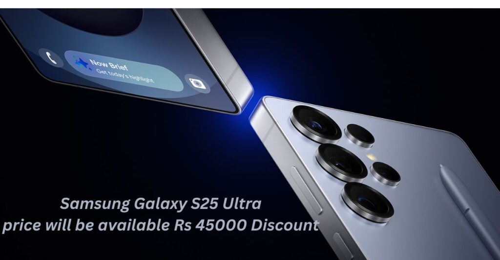 Amazon Prime Day Sale में Samsung Galaxy S25 Ultra पर ₹45,000 की बंपर छूट
