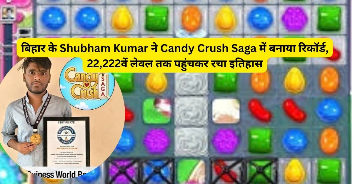Candy Crush में बिहार का जलवा! 🔥